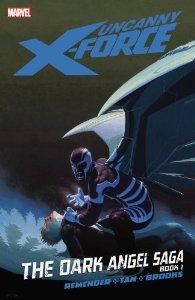 22. Uncanny X-Force:  The Dark Angel Saga Part 1