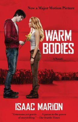 Warm Bodies (New Adult Zombie Novel)