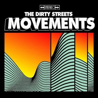 Then and Now - Movements by The Dirty Streets