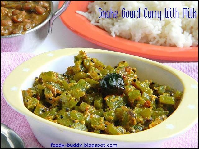 Pudalangai Poriyal / Snakegourd Curry with Milk