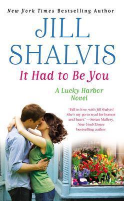 Book Review: It Had To Be You by Jill Shalvis