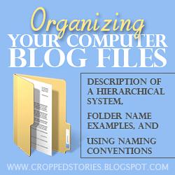 ORGANIZING YOUR COMPUTER BLOG FILES BUTTON