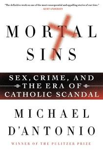 Book Tour for Michael D'Antonio's Important New Book on Abuse Crisis, Mortal Sins: A Schedule of Places and Times