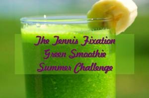 Tennis-Fixation-Green-Smoothie-Challenge