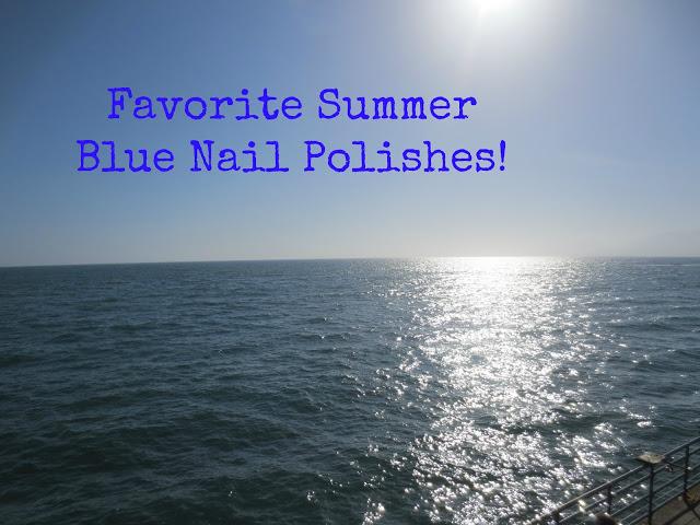 Favorite Summer Blue Nail Polishes