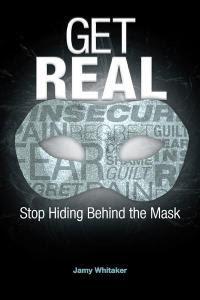 Get Real:  Stop Hiding Behind the Mask Book Review!