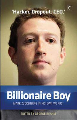 Book Review: Billionaire Boy-Mark Zuckerberg in his own words