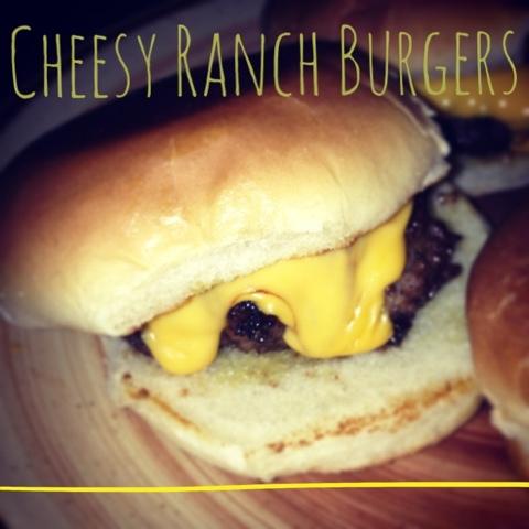 Cheesy Ranch Burgers