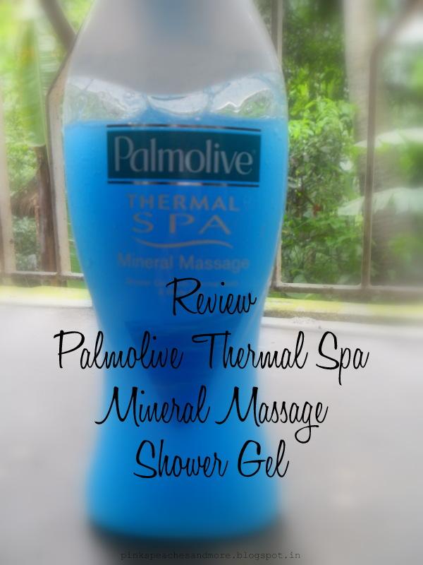 Palmolive Thermal Spa Mineral Massage Shower Gel- Review