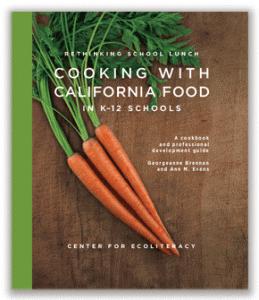 Cooking with California Food in K-12 Schools now Available