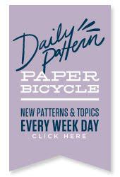 DAILY PATTERN PROJECT @PAPER_BICYCLE: Participate & Make Patterns!