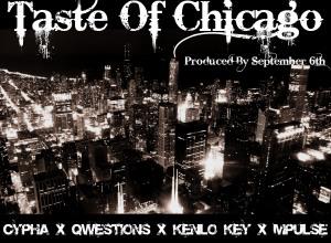 Cypha Is back with his new single “Taste Of Chicago”
