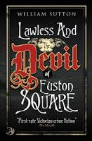 Review: Lawless and the Devil of Euston Square by William Sutton
