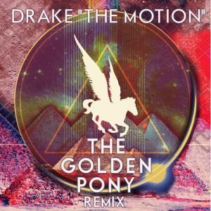 Drake The Motion The Golden Pony Remix 300x300 Drake   The Motion (The Golden Pony Remix)
