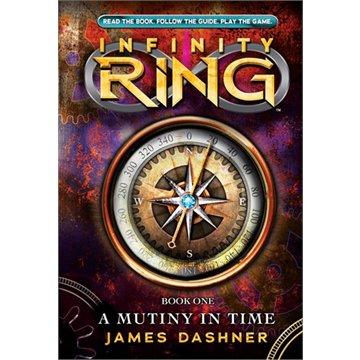 Friday Reads: The Infinity Ring - A Mutiny in Time by James Dashner