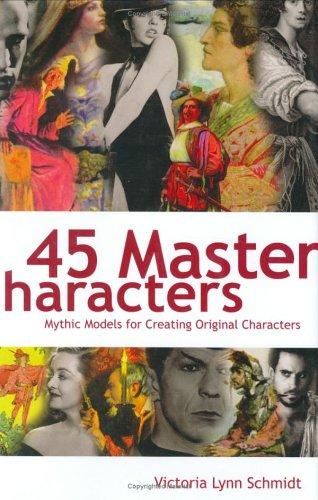cover of 45 Master Characters by Victoria Lynn Schmidt