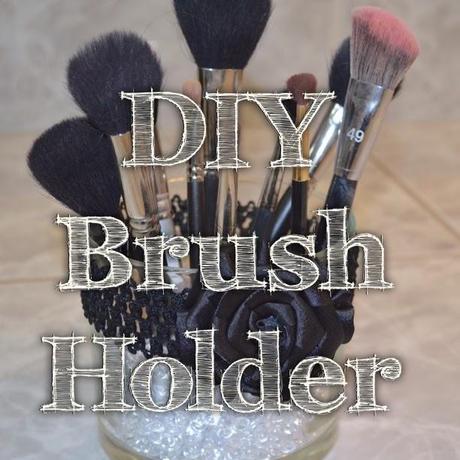 DIY: Homemade Brush Holder