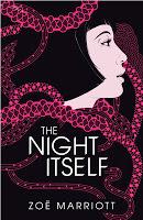 Review: The Night Itself by Zoe Marriott