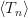 \langle T_n \rangle \langle T_n \rangle