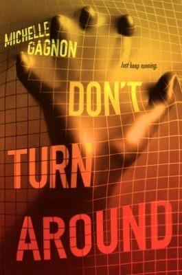 Review: “Don’t Turn Around” (PERSEFoNE #1) by Michelle Gagnon