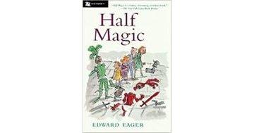 Friday Reads: Half Magic by Edward Eager