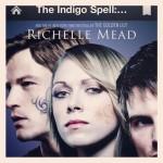 Review: Indigo Spell( Bloodlines#3) by Richelle Mead