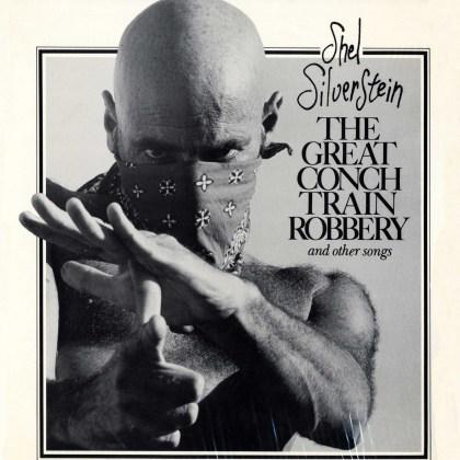 FRONT shel_silverstein_the_great_conch_train_robbery_0001
