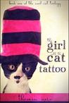 The Girl With the Cat Tattoo (Cool Cat Trilogy, #1)
