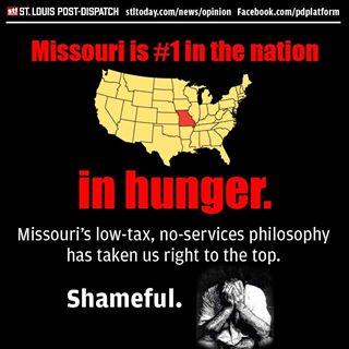 Missouri? Missouri is No. 1 in hunger. Shameful. http://bit.ly/1dND8fy