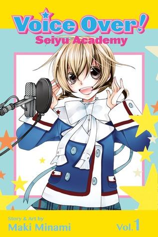 Book Review: Voice Over! Seiyu Academy by Maki Minami