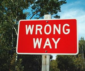 wrong way sign
