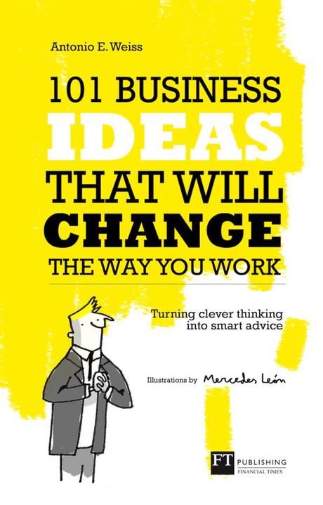 101 Business IDEAS A Weiss Mercedes Leon illustration