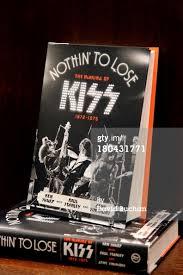 NOTHIN TO LOSE by KEN SHARP AND GENE SIMMONS AND PAUL STANLEY- KISS FROM  1972-1975