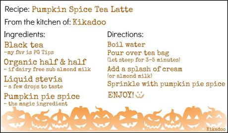 Kikadoo Pumpkin Spice Tea Latte Recipe Card with border.jpg