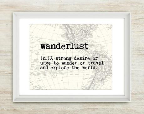 Guest room?? Wanderlust 8x10 inches on A4 Inspiring travel quote by mercimerci