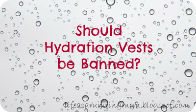 Should Hydration Vests be Banned?