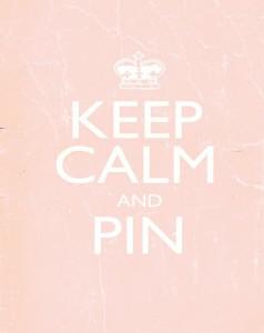 Keep Calm and Pin