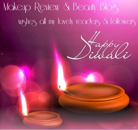 Makeup Review & Beauty Blog Wishes You A Very Happy Diwali..:)