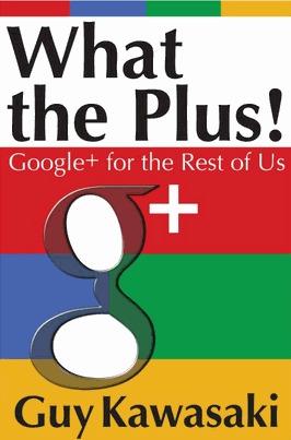 cover of What the Plus! by Guy Kawasaki