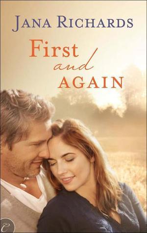 Book Review: First and Again by Jana Richards