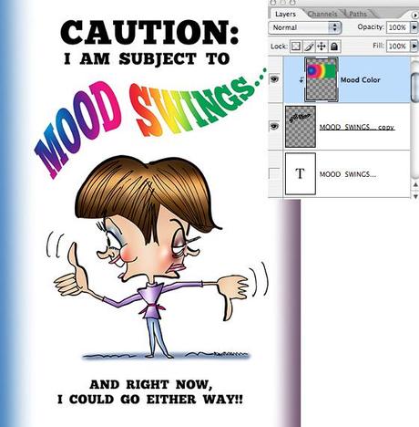 using clipped layer to allow color gradient to show thru rasterized text layer for Caution I'm subject to mood swings two-faced woman with smile frown giving both thumbs-up and thumbs-down