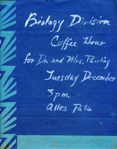 Flyer for the Biology Department coffee hour honoring Pauling's receipt of the Nobel Peace Prize. December 3, 1963.