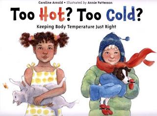 Too Hot? Too Cold? OUTSTANDING SCIENCE TRADE BOOK Too Hot? Too Cold? OUTSTANDING SCIENCE TRADE BOOK