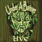 Under A Banner: Free Live Bootleg #1