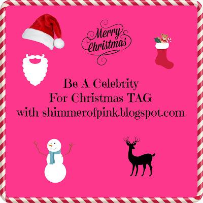Blogmas || Day 12 || Be A Celebrity for Christmas TAG
