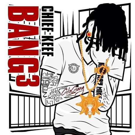New Mixtape: Chief Keef “Bang Pt. 3″