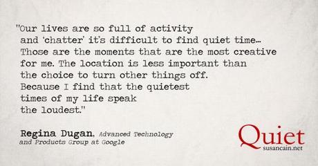 Regina-Dugan-quote-lives-full-of-chatter-Susan-Cain-Quiet-horizontal