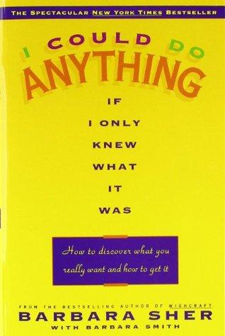 cover of I Could Do Anything by Barbara Sher