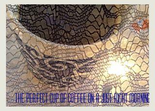 Perfect cup of coffee on a just right morning Perfect cup of coffee on a just right morning