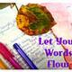 Let Your Words Flow: Listening is a Creative Force + Inspiration for Your Blogging & Writing
